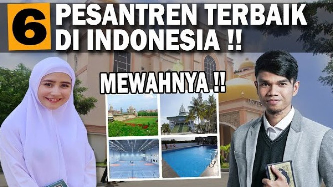 Pesantren Mewah Terbaik Indonesia