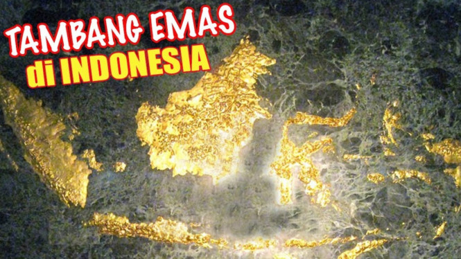 Daerah dengan kandungan emas terbesar di Indonesia