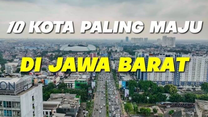 Kota Paling Maju di Jawa Barat