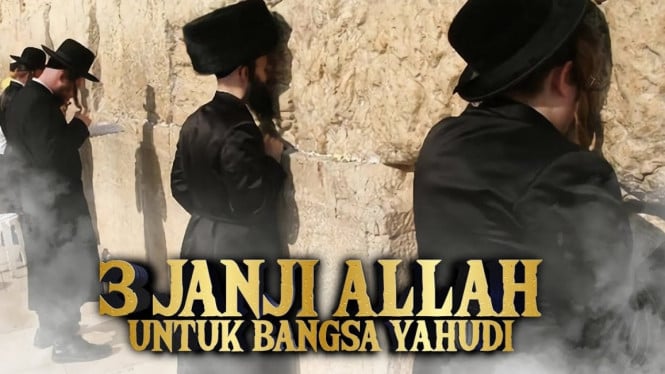 Tiga Janji Allah kepada Bangsa Yahudi