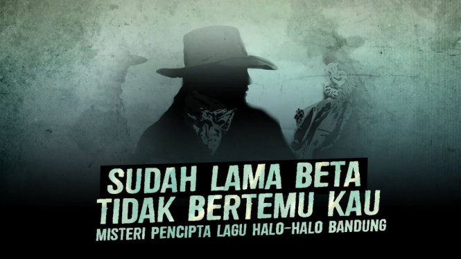 Misteri lagu halo-halo bandung