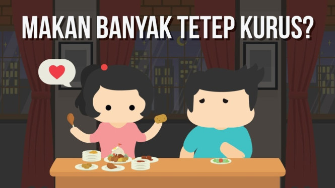 Makan Banyak Tetep Kurus