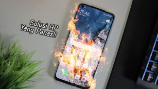 HP Cepat Panas Saat Digunakan? Ini 7 Cara Ampuh Mengatasi Overheating!