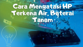 HP Baterai Tanam Kena Air Jangan Panik, Ini Cara Mudah Mengatasinya Agar Tidak Rusak