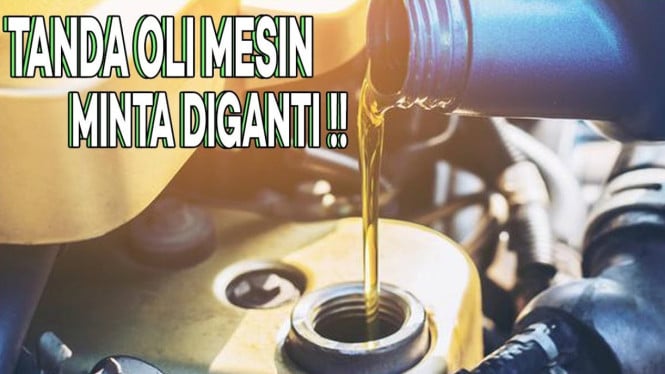 Oli Motor Harus Diganti