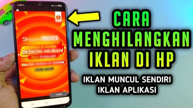 Cara Menghilangkan Iklan HP yang Muncul Sendiri