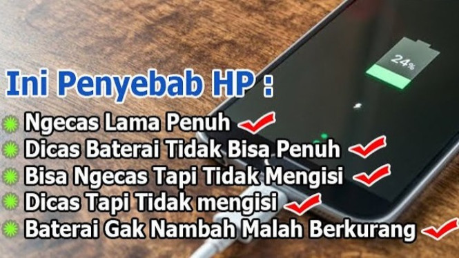 Cara Mengatasi Charging HP Bermasalah