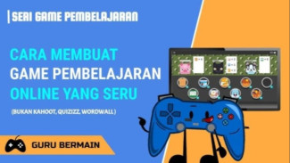 5 Game Edukasi Online Gratis, Bikin Anak Betah Belajar Seharian