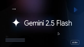 Google Resmi Rilis Pembaruan Gemini 2.5 Flash, Fitur Baru Bikin Jawaban Lebih Pintar dan Rapi