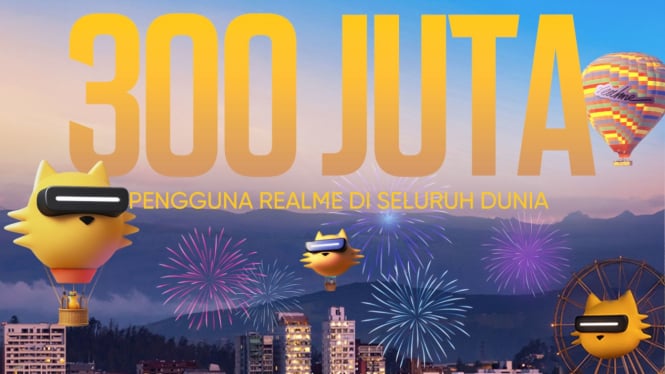 Jumlah pengguna Realme di dunia sebanyak 300 juta orang.