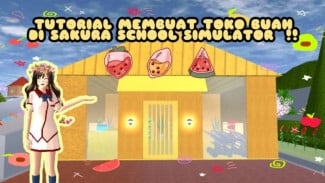 Cara Membuat Toko Buah dan Sayur di Sakura School Simulator