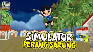 Simulator Perang Sarung: Jelajahi Kampung, Kalahkan Musuh, Kumpulkan Uang!