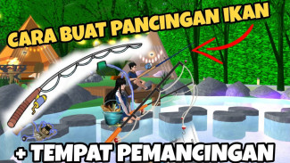 Cara Mudah Membuat Kolam Pemancingan di Sakura School Simulator, Dijamin Seru!