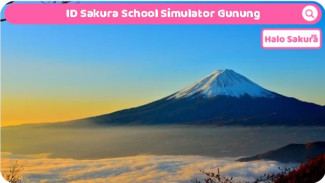 4 Lokasi Gunung Terbaik di Sakura School Simulator yang Wajib Dikunjungi!