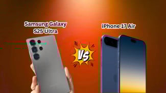 Bandingkan Fitur Samsung Galaxy S25 Ultra dan iPhone 17 Air!