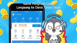13 Game Penghasil Uang Langsung Cair ke DANA Tanpa Modal di 2025