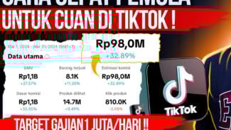 Strategi Konten TikTok Affiliate, Gajian Rp 1 Juta per Hari Tanpa Modal