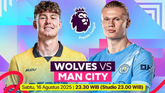 Link Live Streaming Wolves vs Man City: The Citizens Siapkan Amunisi Baru!
