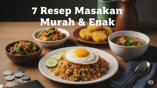 Resep Jitu Masakan Enak dan Murah untuk Anak, Dijamin Lahap dan Bergizi