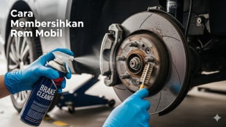 Tips Jitu dan Cepat Membersihkan Kampas Rem Mobil Tanpa Harus ke Bengkel
