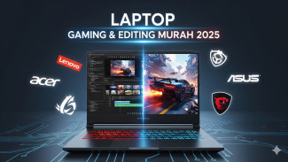 Editor Video & Gamer Wajib Tahu! Daftar Laptop Gaming Murah Terbaik 2025