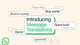 Ingin Chat dengan Orang Luar Negeri? WhatsApp Sekarang Punya Fitur Terjemahan Otomatis!