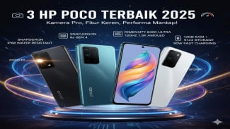 Baterai Jumbo, Kamera Stabil, Performa Kencang: 3 HP POCO Paling Worth It Tahun Ini