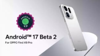 Android 17 Beta 2 Hadir di OPPO Find X9 Pro, Cek Risikonya!