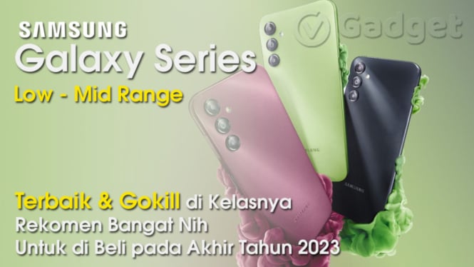 Samsung Galaxy Series Low - Mid Range 2024