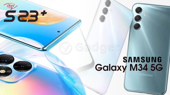 Itel S23+ dan Samsung Galaxy M34 5G