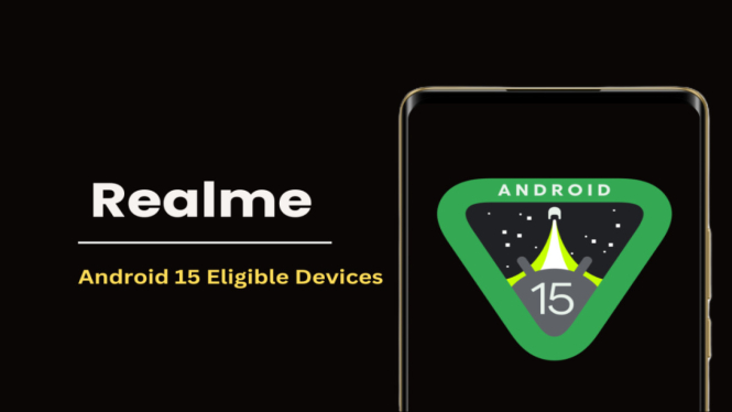 Bocoran Daftar HP Realme yang Dapat Update Realme UI 6.0 Berbasis Android Android 15