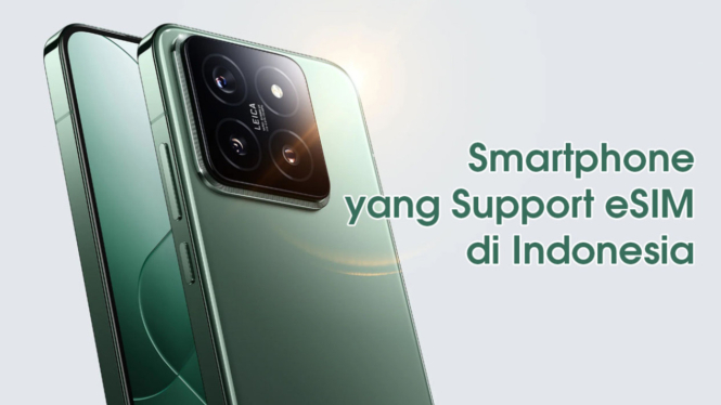 Smartphone yang Support eSIM di Indonesia