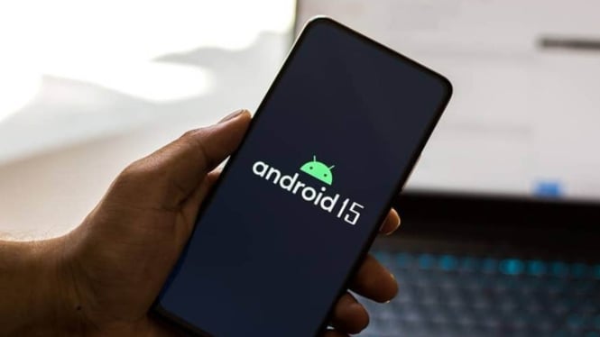 Daftar HP yang Sudah Dapat Update Android 15