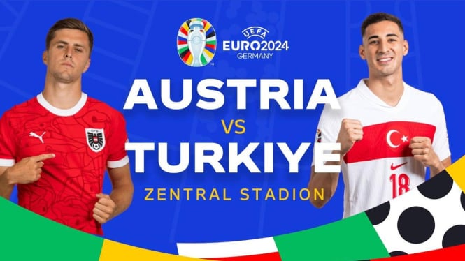 Link Live Streaming Austria vs Turki di 16 Besar Euro 2024