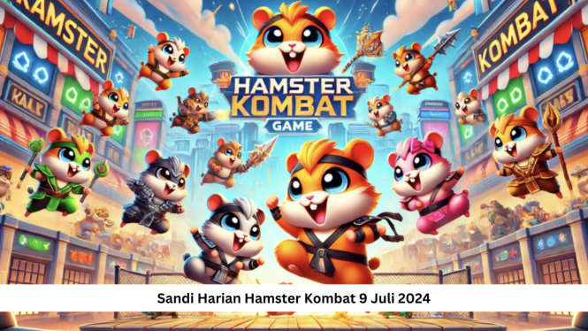 Sandi Harian dan Kode Morse Hamster Kombat 9 Juli 2024: Raih Jutaan Koin Gratis!