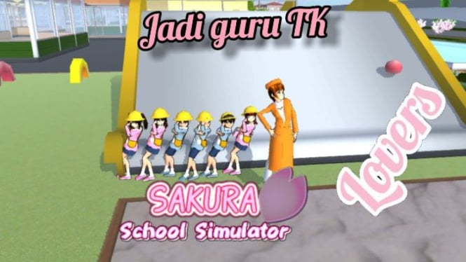 Cara Menjadi Guru TK di Sakura School Simulator dengan Mudah