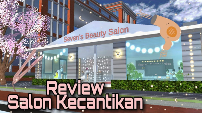 Membangun Salon Kecantikan Menawan di Sakura School Simulator