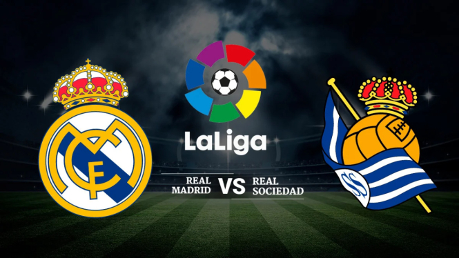 Link Live Streaming Real Madrid vs Real Sociedad, Siapa yang Akan Berjaya?