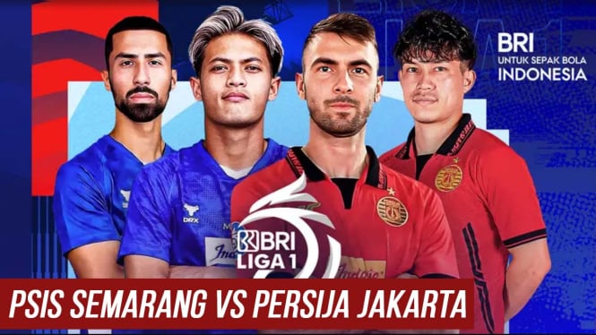 Live Streaming PSIS Semarang vs Persija Jakarta