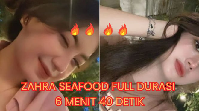 Link Video Zahra Seafood 6 Menit 40 Detik Masih Tinggi di Pencarian, Ini Faktanya!