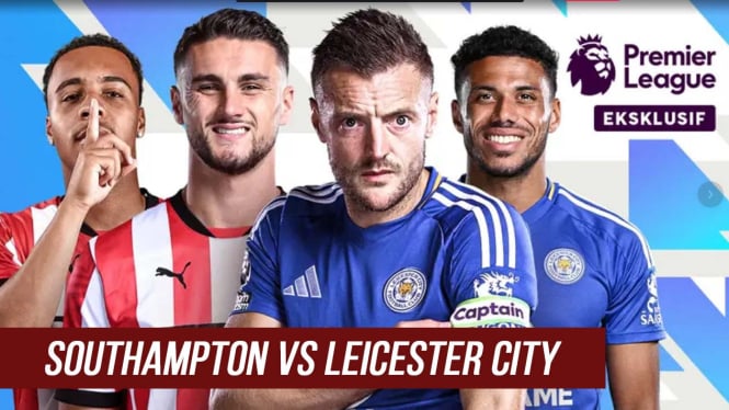 Live Streaming Southampton vs Leicester City