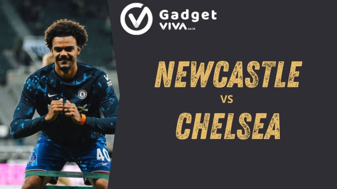 Link Live Streaming Resmi Newcastle vs Chelsea - Carabao Cup: Siapa yang Akan Menang?