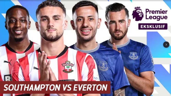 Live Streaming Southampton vs Everton