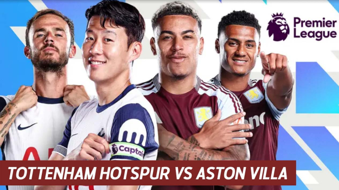 Link Live Streaming Tottenham Hotspur vs Aston Villa