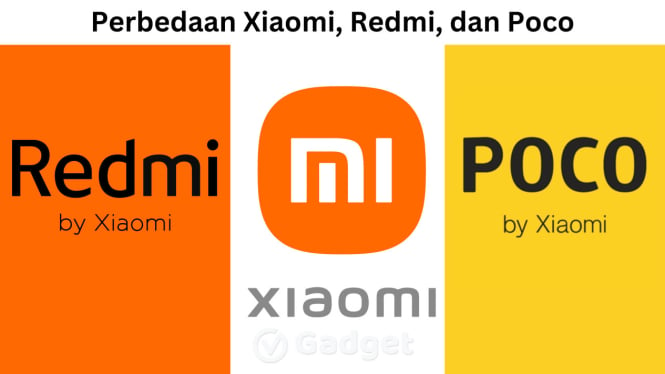 Perbedaan Xiaomi, Redmi, dan Poco: Mana yang Paling Cocok untuk Anda?