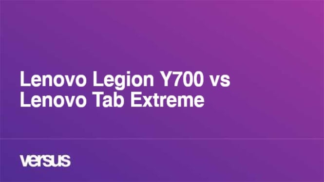 Lenovo Legion Y700 (2025) vs Lenovo Tab Extreme