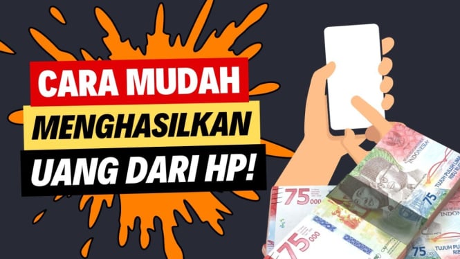 Hanya Modal HP, Pemula Bisa Hasilkan Rp500 Ribu Per Hari, Begini Caranya!