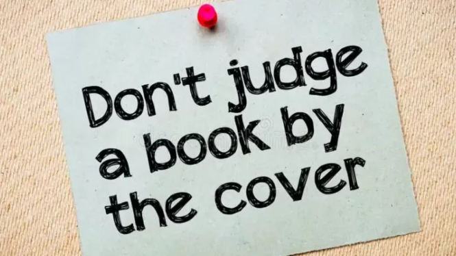 Stop Ngurusin Hidup Orang! Makna Tersembunyi 'Don’t Judge a Book by Its Cover'