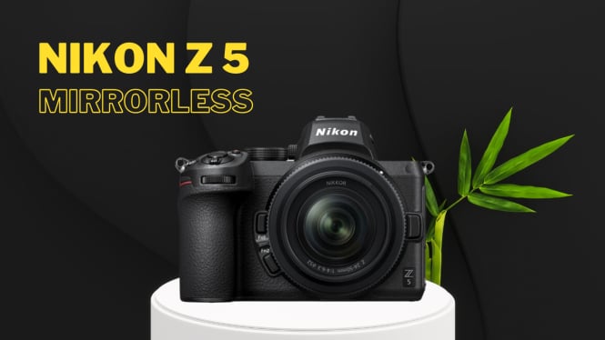 Nikon Z5: Kamera Mirrorless Profesional dengan Resolusi Maksimal 6016 x 4016 piksel dan Video UHD 4K pada 30 fps!