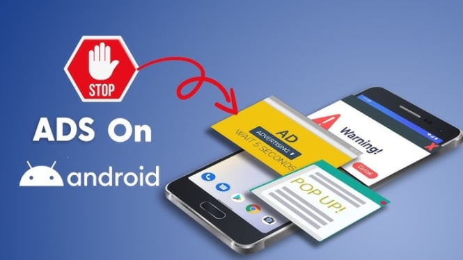 Cara Ampuh Hilangkan Iklan Pop-Up di HP Android yang Sering Muncul Sendiri
